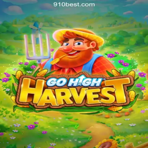 Exploring the Exciting World of GoHighHarvest: A Top Slot Game on 910bet.com