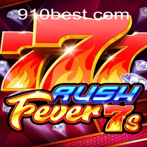 RushFever7s: Experience the Ultimate Thrill on 910bet.com Platform
